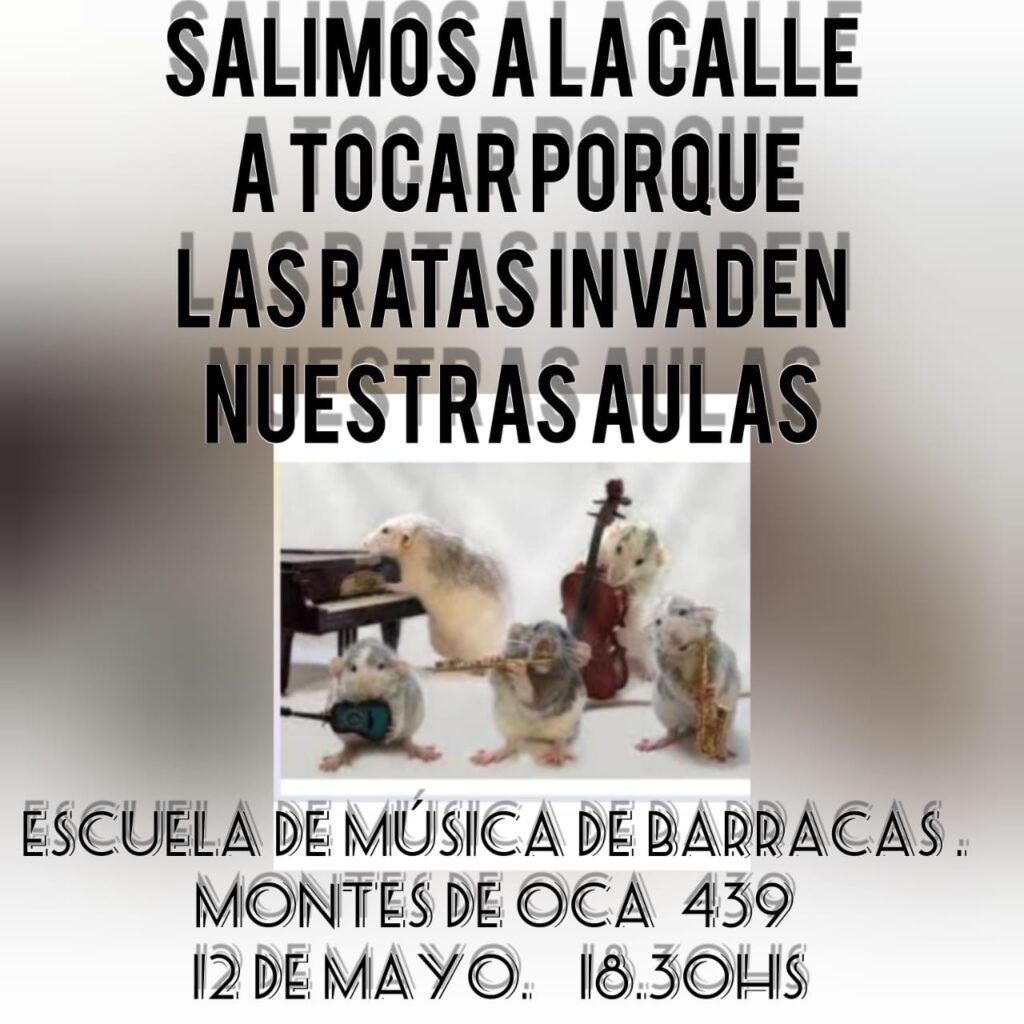 RATAS: LA ESCUELA DE MÚSICA DE BARRACAS PROTESTA TOCANDO